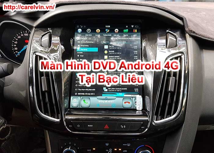 Màn Hình DVD Android 4G Tại Bạc Liêu Màn Hình DVD Android 4G Tại Bạc Liêu