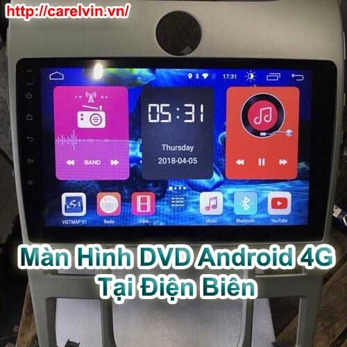 Màn Hình DVD Android 4G Tại Điện Biên