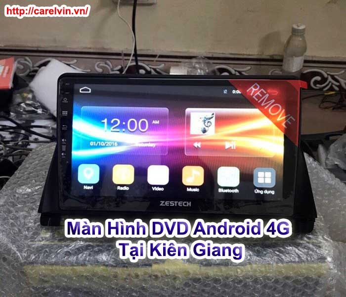 Màn Hình DVD Android 4G Tại Kiên Giang Màn Hình DVD Android 4G Tại Kiên Giang