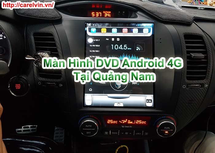 Màn Hình DVD Android 4G Tại Quảng Nam