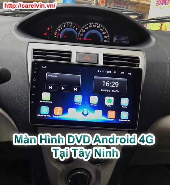 Màn Hình DVD Android 4G Tại Tây Ninh Màn Hình DVD Android 4G Tại Tây Ninh