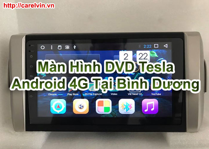 Màn Hình DVD Tesla Android 4G Tại Bình Dương