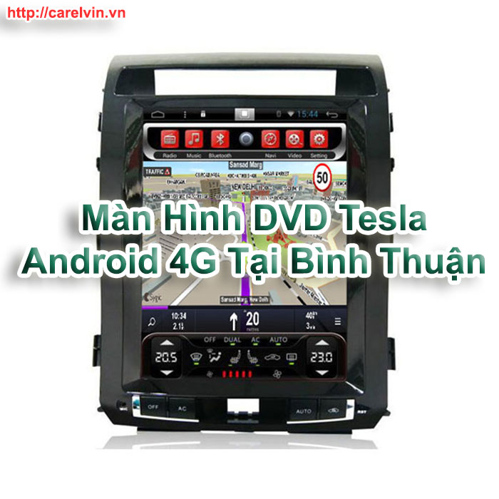 Màn Hình DVD Tesla Android 4G Tại Bình Thuận