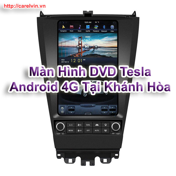 Màn Hình DVD Tesla Android 4G Tại Khánh Hòa