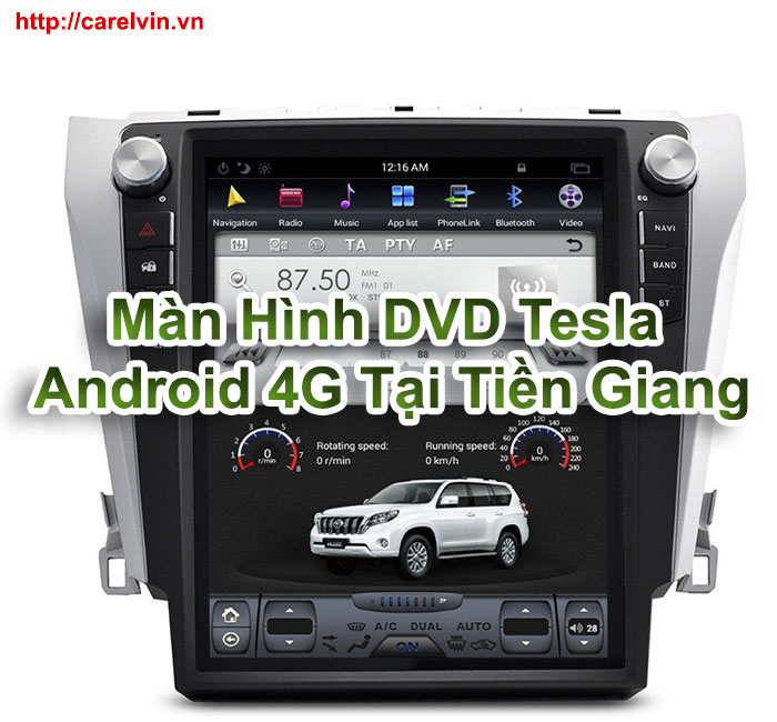 Màn Hình DVD Tesla Android 4G Tại Tiền Giang